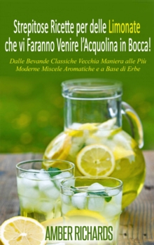 Image for Strepitose Ricette per delle Limonate che vi Faranno Venire l'Acquolina in Bocca!