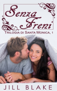 Image for Senza Freni (trilogia di Santa Monica, libro #1)