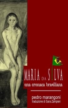 Image for Maria da Silva - Una cronaca brasiliana