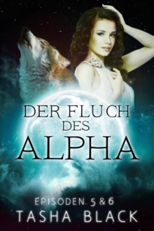 Image for Der Fluch des Alphas, Teil 5 und 6