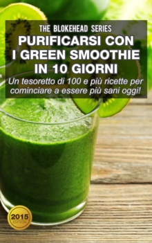 Image for Purificarsi con i green smoothie in 10 giorni