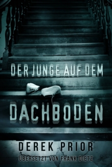 Image for DER JUNGE AUF DEM DACHBODEN