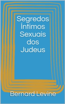 Image for Segredos Intimos Sexuais dos Judeus