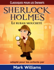 Image for Sherlock Holmes: Le Ruban mouchete