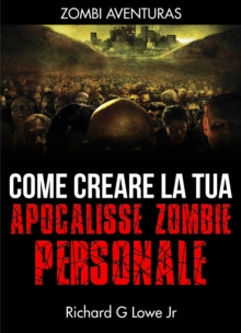 Image for Come creare la tua apocalisse zombie personale