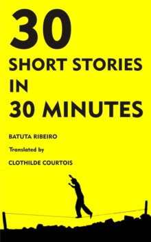 Image for 30 Stories in 30 Minutes
