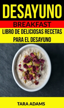 Image for Desayuno: Breakfast: Libro de deliciosas recetas para el desayuno