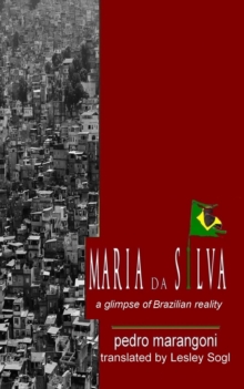 Image for Maria da Silva - A glimpse of Brazilian reality