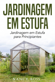 Image for Jardinagem em Estufa | Jardinagem em Estufa para Principiantes