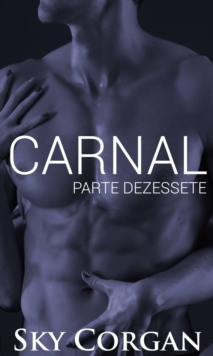 Image for Carnal: Parte Dezessete