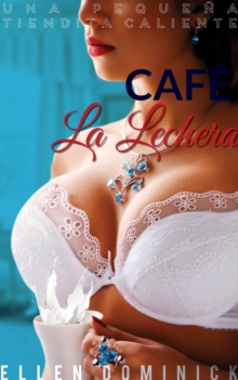 Image for Cafe La Lechera  Una pequena tiendita caliente
