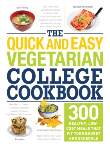 Quick and Easy Vegetarian College Cookbook