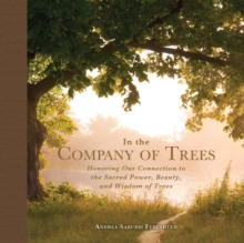In the Company of Trees