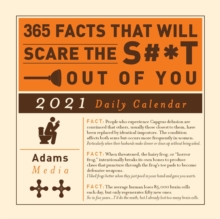 Image for 365 Facts That Will Scare the S#*t Out of You 2021 Daily Calendar