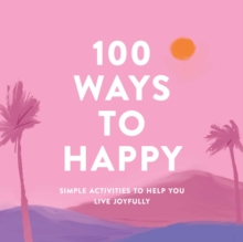 Image for 100 Ways to Happy