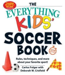 Image for The Everything Kids' Soccer Book, 5th Edition