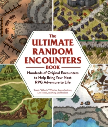 Image for The Ultimate Random Encounters Book : Hundreds of Original Encounters to Help Bring Your Next RPG Adventure to Life