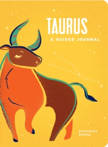 Taurus: A Guided Journal: A Celestial Guide to Recording Your Cosmic Taurus Journey