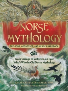 Image for Norse Mythology: The Gods, Goddesses, and Heroes Handbook