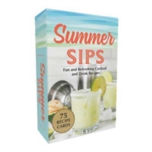 Image for Summer Sips : Fun and Refreshing Cocktail and Drink Recipes
