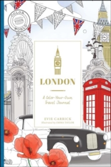 Image for London : A Color-Your-Own Travel Journal