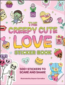 Creepy Cute Love Sticker Book