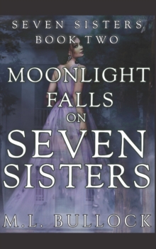 Image for Moonlight Falls on Seven Sisters