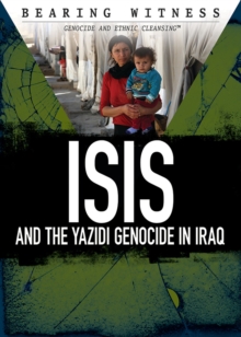 Image for ISIS and the Yazidi Genocide in Iraq