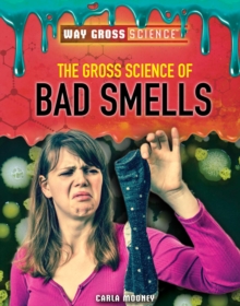 Image for Gross Science of Bad Smells