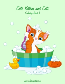 Image for Cute Kittens and Cats Coloring Book 1