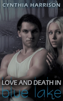 Image for Love and Death in Blue Lake