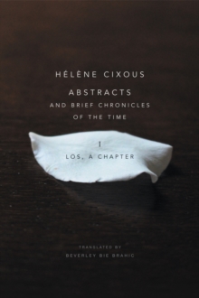 Image for Abstracts and brief chronicles of the timeI,: Los, a chapter