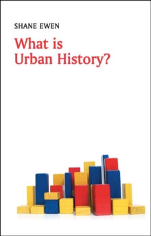Image for What is Urban History?