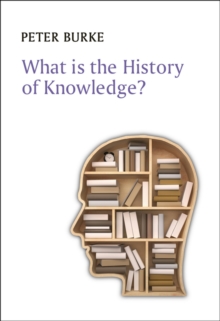 Image for What is the history of knowledge?