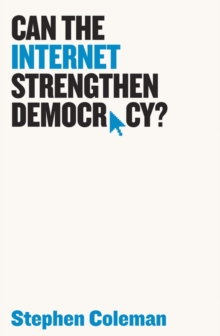 Image for Can The Internet Strengthen Democracy?