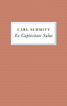Image for Ex Captivitate Salus: Experiences, 1945 - 47
