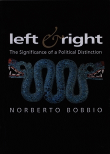 Image for Left and right: the significance of a political distinction