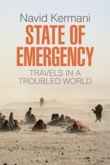 Image for State of emergency: travels in a troubled world