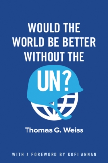 Image for Would the World Be Better Without the UN?