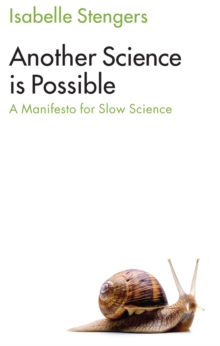 Image for Another science is possible: manifesto for a slow science