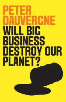 Image for Will big business destroy our planet?