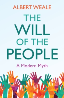 Image for The will of the people: a modern myth
