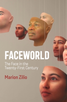 Image for Faceworld  : the face in the twenty-first century