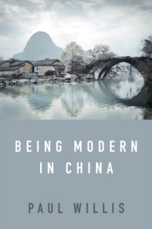Image for Being Modern in China