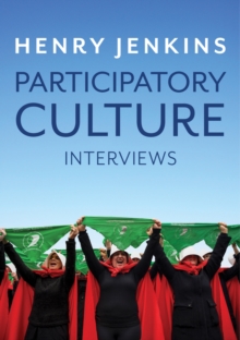 Image for Participatory Culture : Interviews