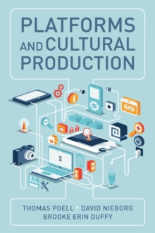 Image for Platforms and Cultural Production