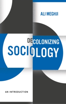 Image for Decolonizing sociology  : an introduction