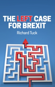 Image for The Left Case for Brexit: Reflections on the Current Crisis