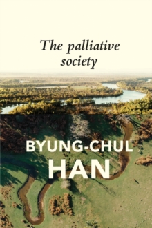 The Palliative Society: Pain Today