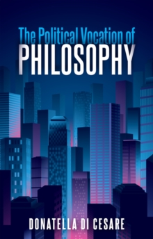 Image for Political Vocation of Philosophy